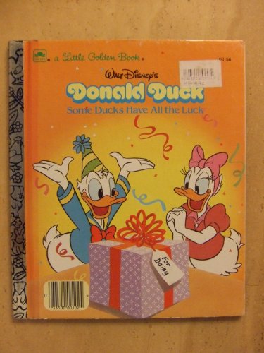 Beispielbild fr Walt Disney's Donald Duck: Some Ducks Have All the Luck zum Verkauf von Wonder Book