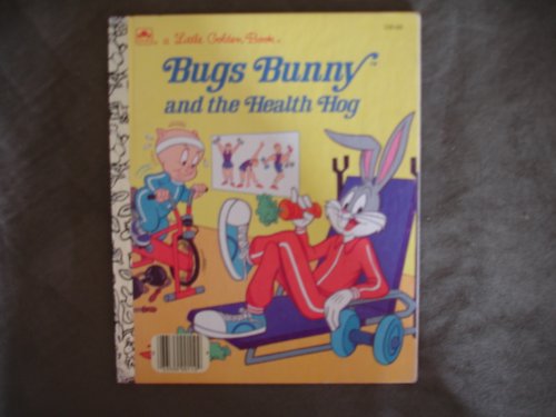 Beispielbild fr BUGS BUNNY and the Health Hog zum Verkauf von Wonder Book