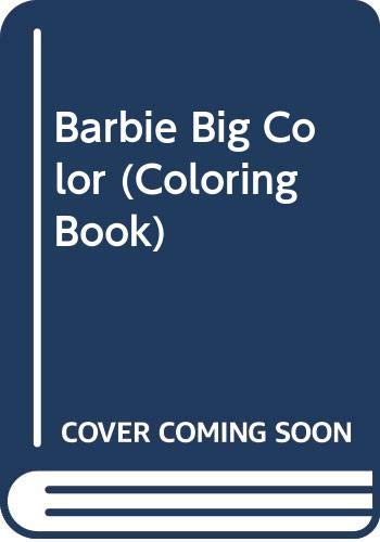 BARBIE BIG COLOR (9780307011466) by Golden Books