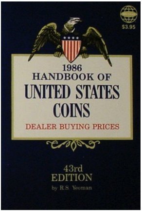 Imagen de archivo de Handbook of U. S. Coins-1986 Blue (Handbook of United States Coins: The Official Blue Book (Paper)) a la venta por HPB-Diamond