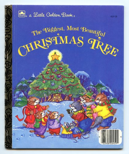Imagen de archivo de The Biggest, Most Beautiful Christmas Tree a la venta por Once Upon A Time Books