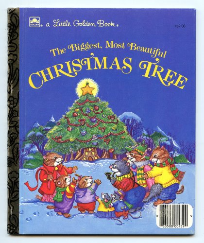 Stock image for The Biggest, Most Beautiful Christmas Tree for sale by Once Upon A Time Books