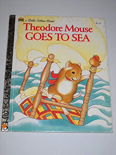 Beispielbild fr Theodore Mouse Goes to Sea (Golden Storyland S.) zum Verkauf von WorldofBooks