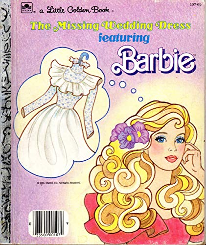 Beispielbild fr The Missing Wedding Dress. featuring Barbie (Little Golden Book) zum Verkauf von Gulf Coast Books