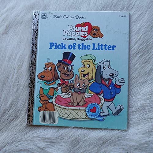 9780307020864: Title: Pick of the litter Pound Puppies