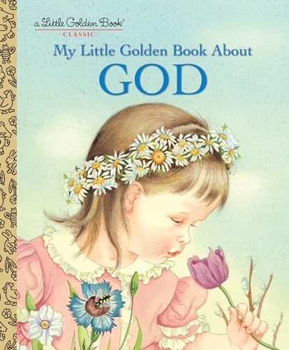 Stock image for My Little Golden Book About God for sale by Orion Tech