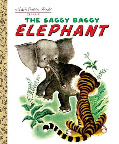 Beispielbild fr The Saggy Baggy Elephant zum Verkauf von Blackwell's