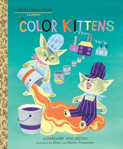 Stock image for The Color Kittens (Little Golden Book Classics) for sale by Greener Books