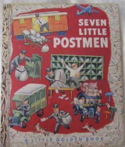 9780307021519: Seven Little Postmen ( A Golden Book)