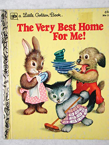 Imagen de archivo de The Very Best Home for Me! (A Little Golden Book) a la venta por Your Online Bookstore