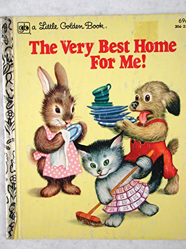 Stock image for The Very Best Home for Me! (A Little Golden Book) for sale by Your Online Bookstore