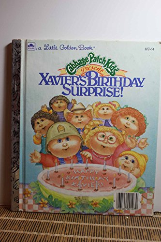 Beispielbild fr Cabbage Patch Kids present Xavier's birthday surprise! (A Little Golden book) zum Verkauf von Wonder Book