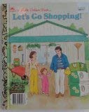 Imagen de archivo de Let's Go Shopping! (A Little Golden Book) a la venta por Wonder Book