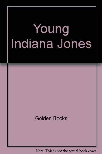 9780307023704: Young Indiana Jones