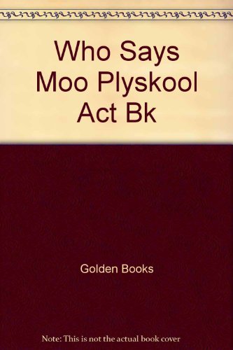 9780307023933: Who Says Moo? (A Punch & Play Book)