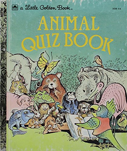 Animal Quiz Book. (Little Golden Book 308-54, 1983) (9780307030849) by Kunhardt, Edith T.
