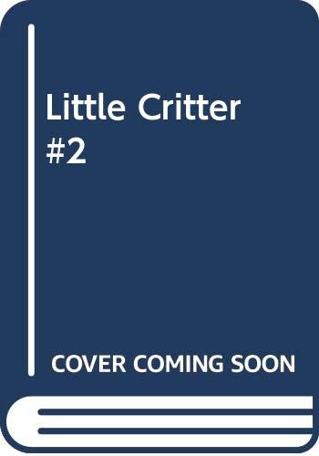 9780307035172: Little Critter #2