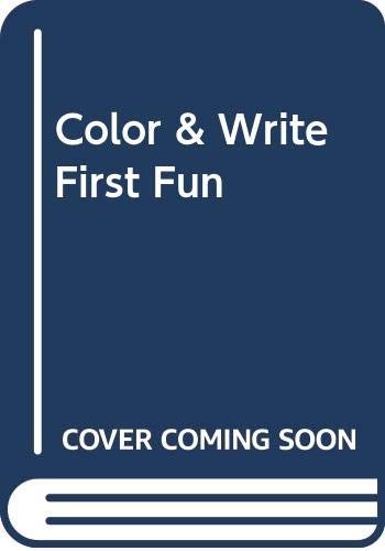 Beispielbild fr Color & Write First Fun zum Verkauf von Wonder Book