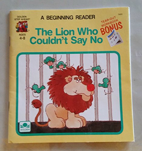 Imagen de archivo de The Lion Who Couldn't Say No a la venta por Better World Books