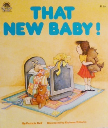 Beispielbild fr That New Baby! zum Verkauf von Wonder Book