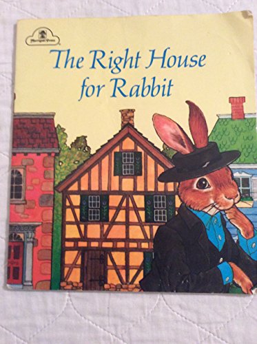 Stock image for The Right House for Rabbit for sale by Wonder Book