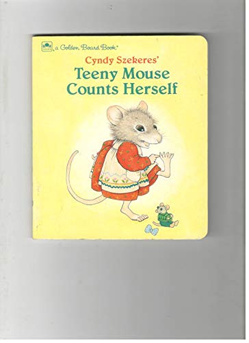 Teeny Mouse Counts Herself