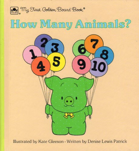 9780307061294: How Many Animals? (First Golden Board Book)