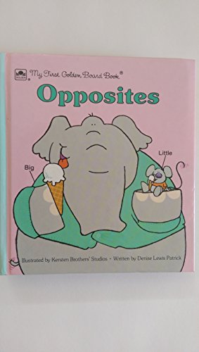 Stock image for Opposites (My First Golden Board Book) for sale by SecondSale