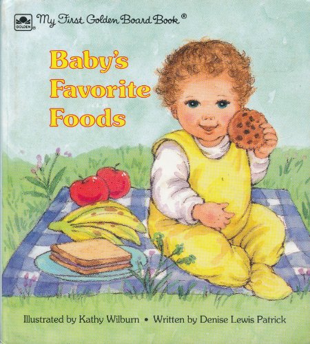 Beispielbild fr Baby's Favorite Foods (My First Golden Board Book) zum Verkauf von Wonder Book