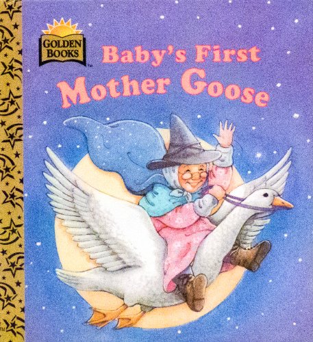 9780307061430: Baby's First Mother Goose (My First Golden Board Book)