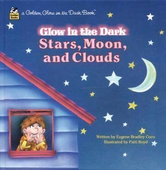 Stock image for Stars, Moon, Clouds (Golden Glow in the Dark Book) for sale by Wonder Book