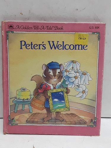 9780307070050: Peter's Welcome (Golden Tell-A Tale Book)