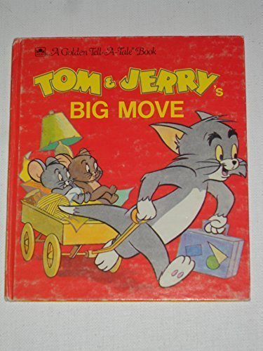 Beispielbild fr Tom & Jerry's Big Move (A Golden Tell-a-Tale Book) zum Verkauf von Wonder Book