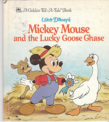 Stock image for Walt Disney's Mickey Mouse and the lucky goose chase (A Golden tell-a-tale book) for sale by Wonder Book