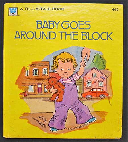 9780307070265: Baby Goes Around the Block