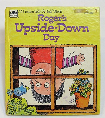 Imagen de archivo de Roger's Upside-Down Day a la venta por SecondSale