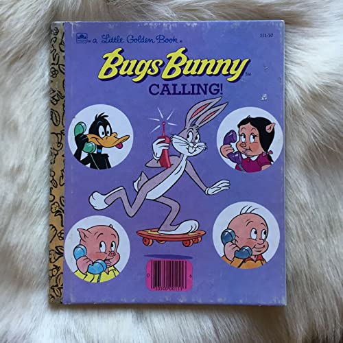 9780307070579: Bugs Bunny Calling (A Little Golden Book)