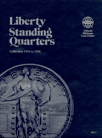 Coin Folders Quarters: Liberty Standing (Official Whitman Coin Folder)