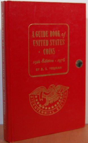 Imagen de archivo de GUIDE BOOK OF UNITED STATES COINS, 29TH EDITION, 1976 GUIDEBOOK R.S.YEOMAN a la venta por WONDERFUL BOOKS BY MAIL