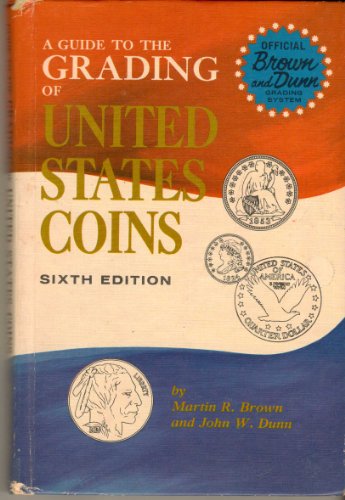 Stock image for A Guide to the Grading of United States Coins for sale by R Bookmark
