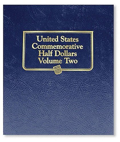 U.S Commemorative Half Dollar Vol II, Album (Us Commemorative Halves) (9780307091604) by Whitman