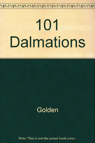 101 Dalmations (9780307092922) by Golden