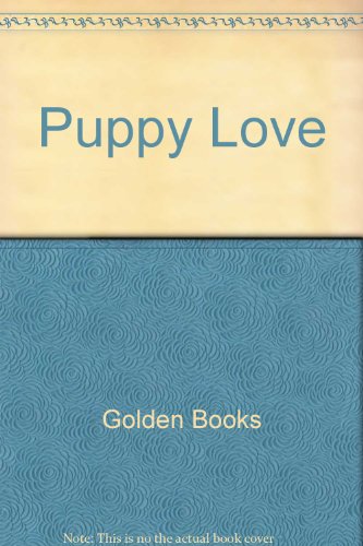 9780307094124: Puppy Love