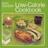 Imagen de archivo de Betty Crocker's Low-Calorie Cookbook a la venta por Wonder Book