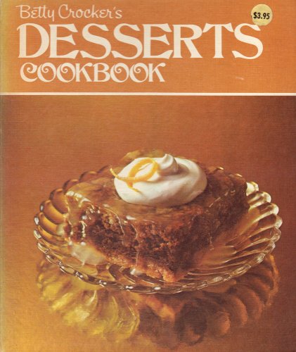 Beispielbild fr Betty Crocker's Desserts Cookbook zum Verkauf von Save With Sam