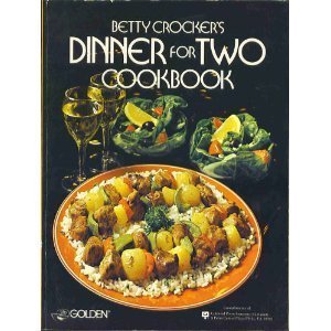 

Betty Crocker's Dinner For Two Cookbook