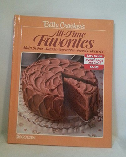 9780307099389: Betty Crocker's All-Time Favorites