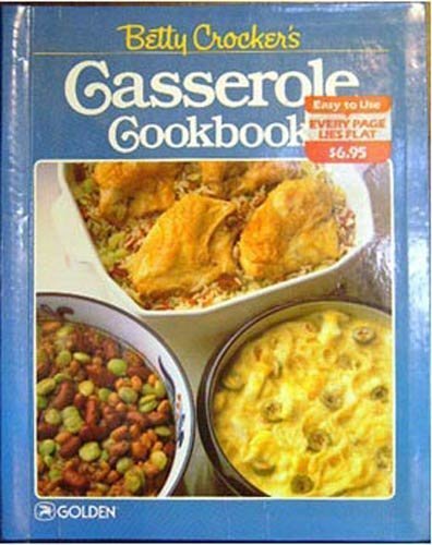 Betty Crocker's Casserole Cookbook (9780307099464) by Crocker, Betty