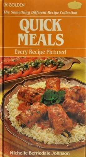 Stock image for Quick Meals - The something different recipe collection - Every recipe pictured (The something different recipe collection) for sale by Wonder Book
