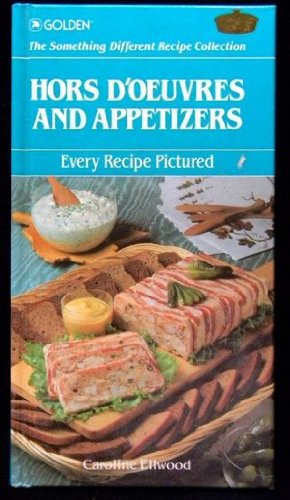 Hors D'oeuvres and Appetizers (The something different recipe collection) (9780307099648) by Unknown